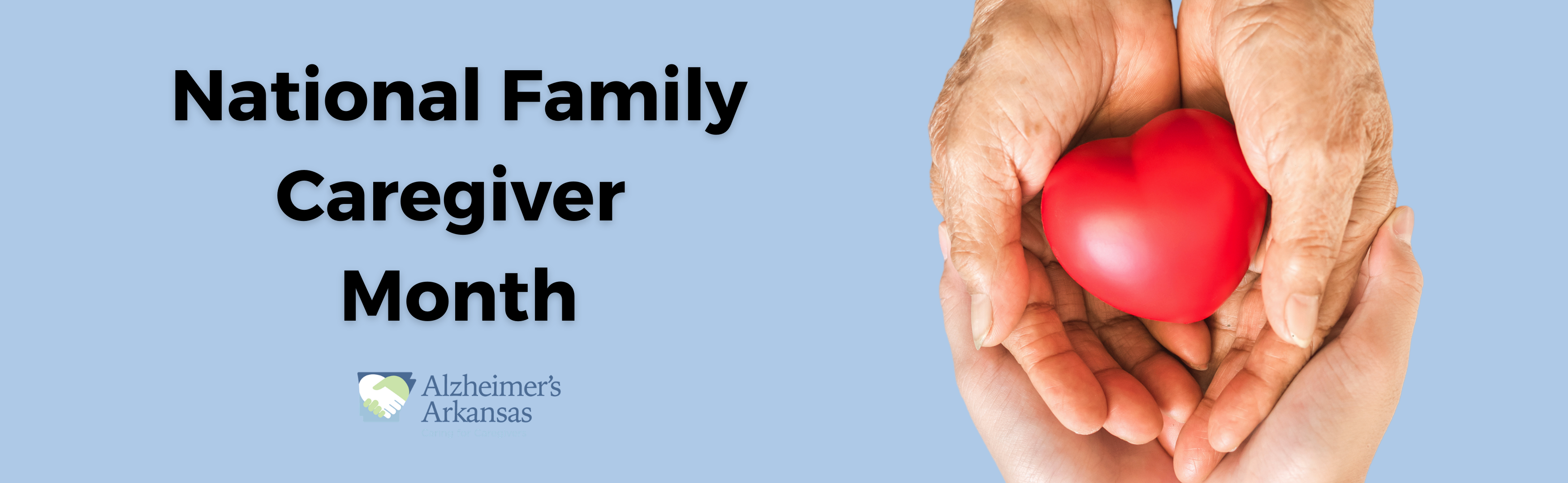 National Family Caregiver Month Alzheimers Arkansas